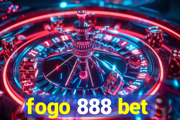 fogo 888 bet